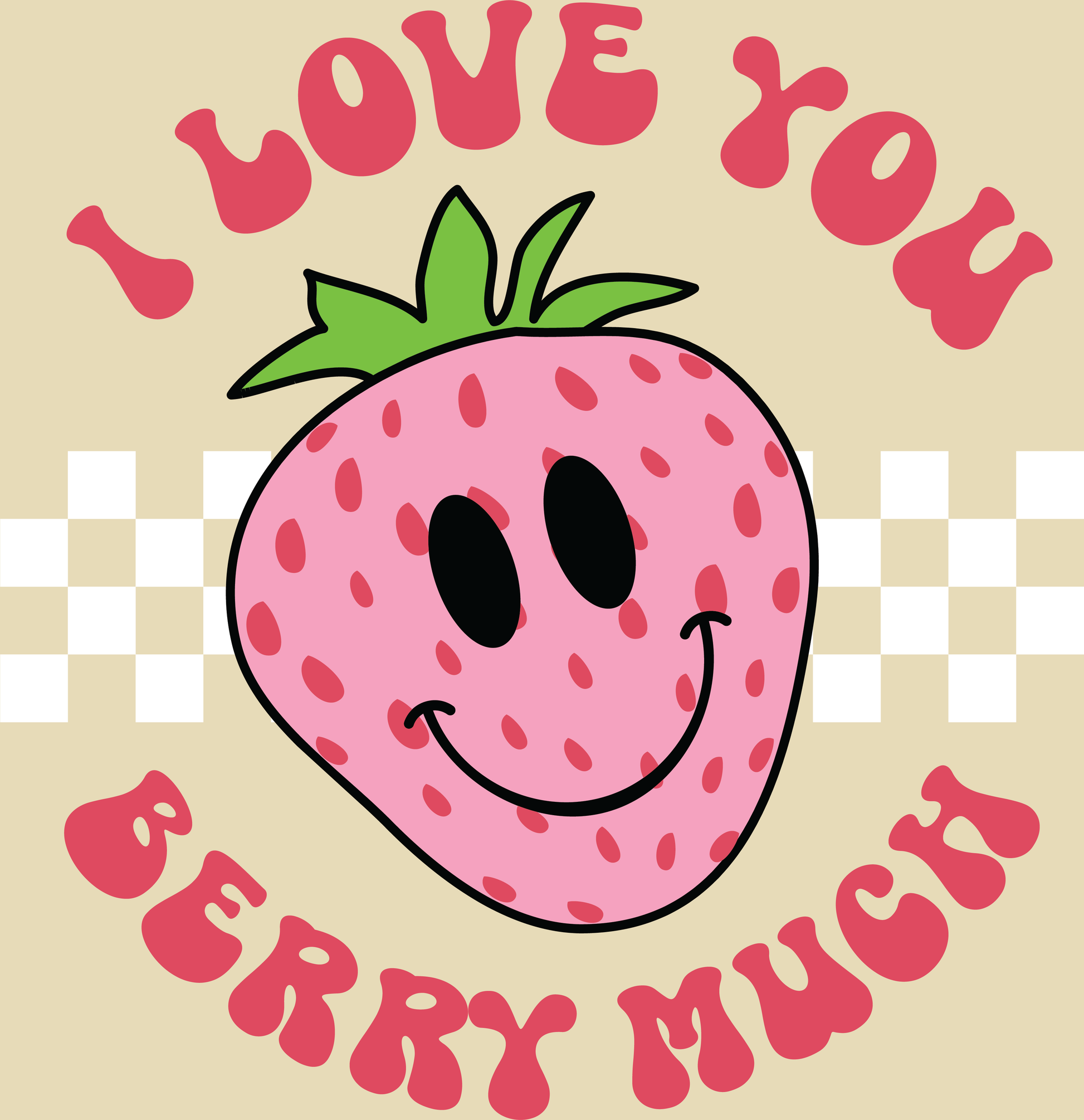 I Love You Berry Much DTF Rocket