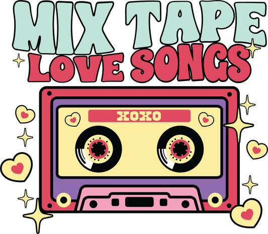 Mix Tape Love Songs DTF Rocket
