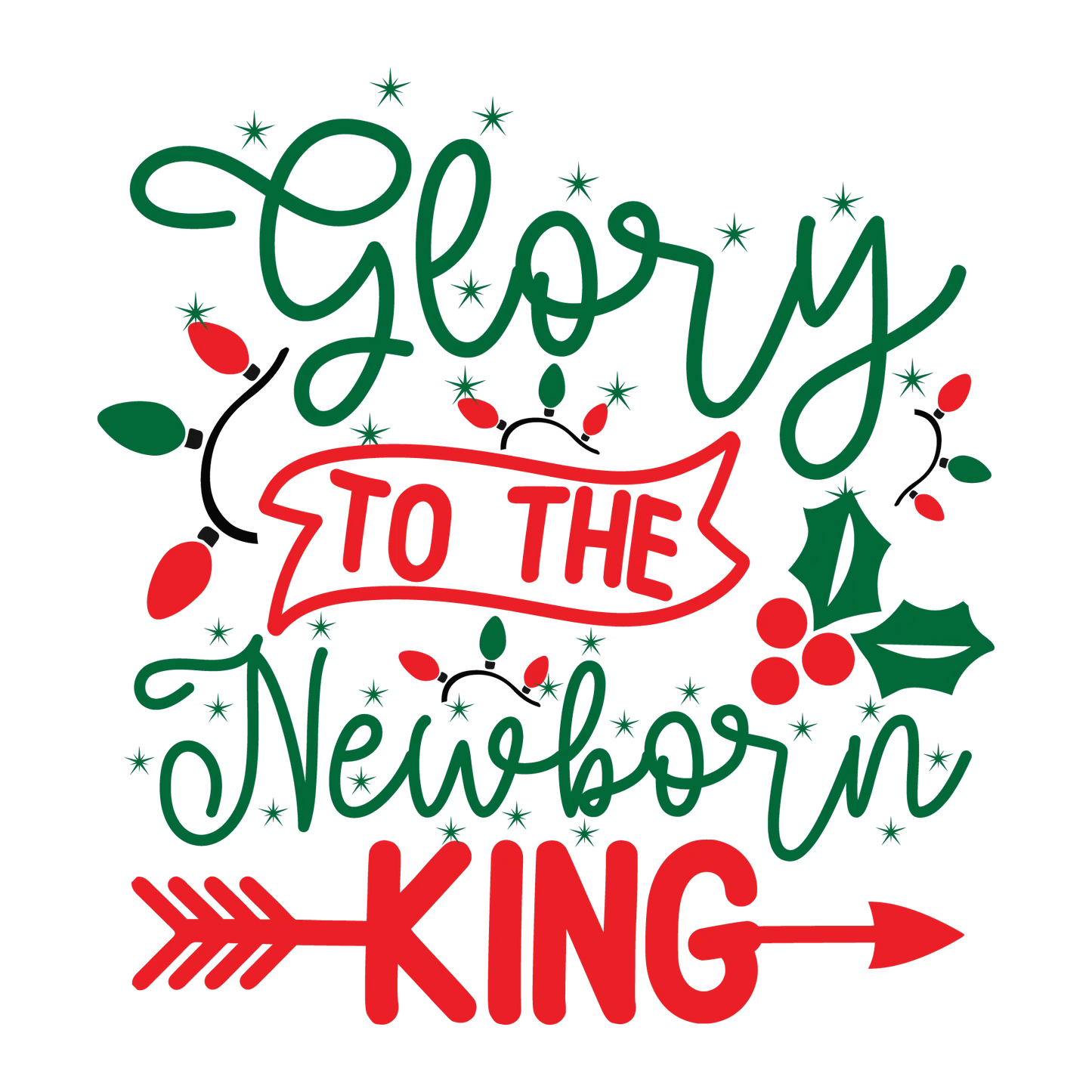 Glory to the Newborn King DTF Rocket