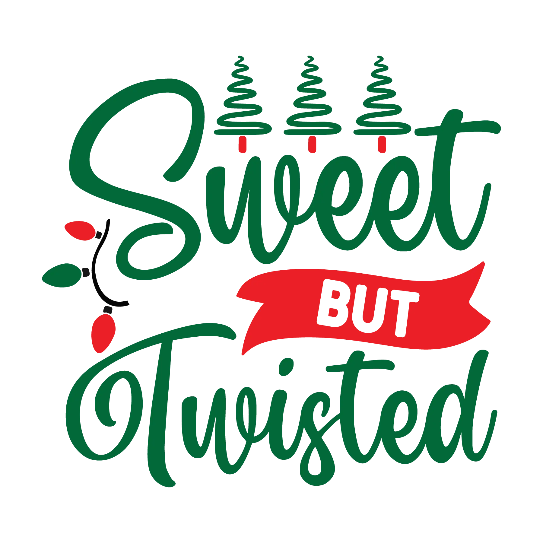 Sweet But Twisted 2 DTF Rocket