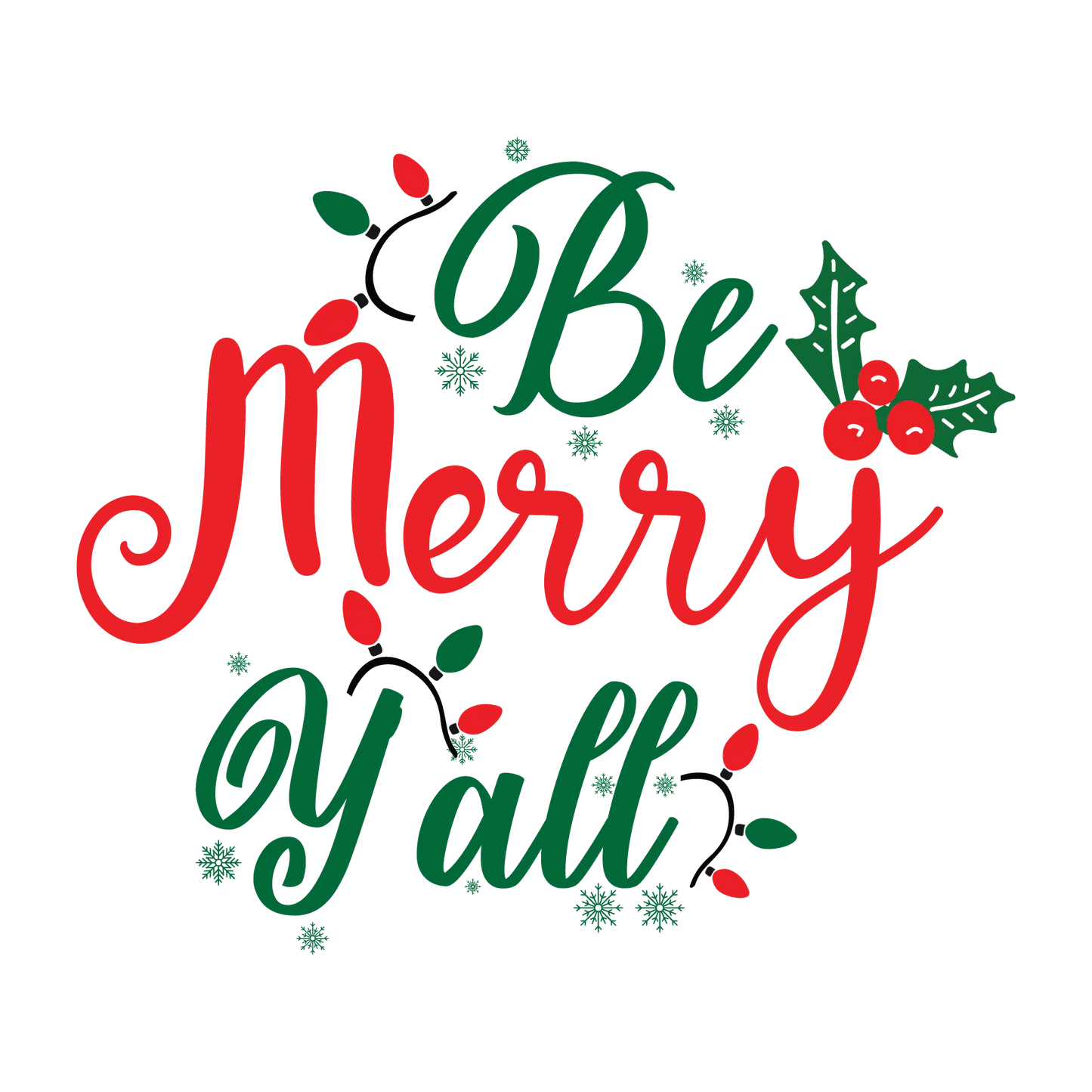Be Merry Y'all DTF Rocket